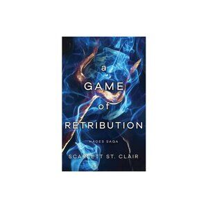 A Game of Retribution - by Scarlett St Clair